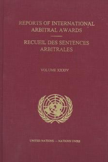 Reports of International Arbitral Awards (Vol. XXXIV)